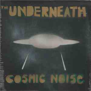 The Underneath  - Cosmic Noise album