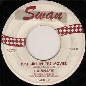 The Upbeats  - Just Like In The Movies / My Foolish Heart album