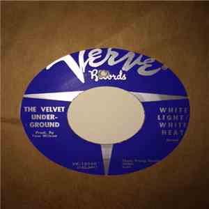 The Velvet Underground - White Light/White Heat / Here She Comes Now album
