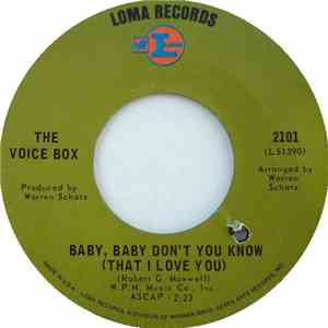 The Voice Box - Baby, Baby Don't You Know (That I Love You) / I Want It Back (Your Love) album
