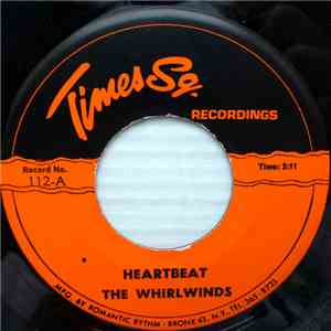 The Whirlwinds , De Jan & The Elgins - Heartbeat / That's My Girl album