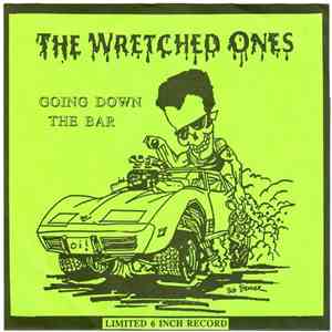 The Wretched Ones - Going Down The Bar album