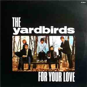 The Yardbirds - For Your Love album