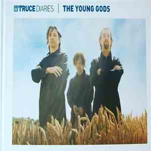 The Young Gods - Truce Diaries album