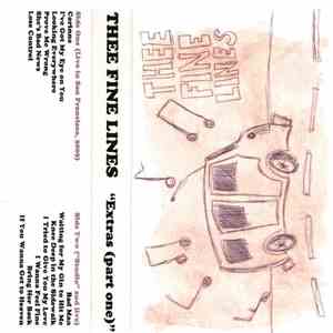 Thee Fine Lines - Extras (Part I) album