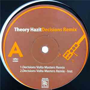 Theory Hazit - Decisions (Remix) album