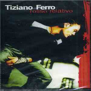 Tiziano Ferro - Rosso Relativo album