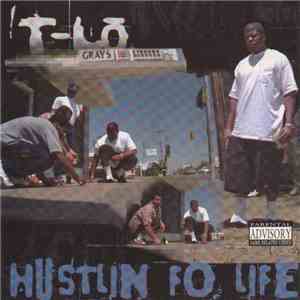 T-Lo - Hustlin Fo Life album