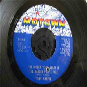 Tony Martin  - The Bigger Your Heart Is (The Harder You'll Fall) / The Two Of Us album