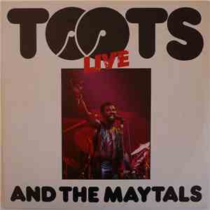 Toots & The Maytals - Live album
