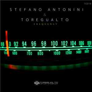 Toregualto, Stefano Antonini - Frequency album