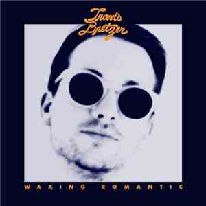 Travis Bretzer - Waxing Romantic album