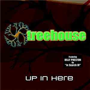 Treehouse - Up In Here album