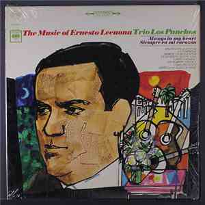 Trio Los Panchos - The Music Of Ernest Lecuona (Always In My Heart-Siempre En Mi Corazon) album