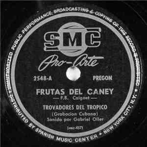 Trovadores Del Tropico - Frutas Del Caney / Retorna album