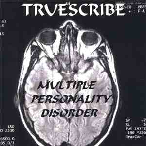 Truescribe - Multiple Personality Disorder album