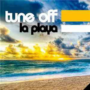 Tune Off - La Playa album