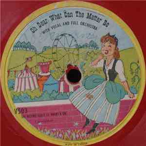 Unknown Artist - Oh Dear What Can The Matter Be album