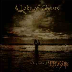 Various - A Lake Of Ghosts (...The Long Shadow Of My Dying Bride) album