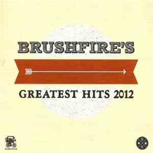 Various - Brushfire's Greatest Hits 2012 album