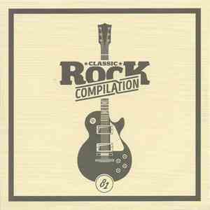Various - Classic Rock Compilation 81 album