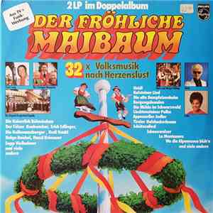 Various - Der Fröhliche Maibaum - 32 X Volksmusik Nach Herzenslust album
