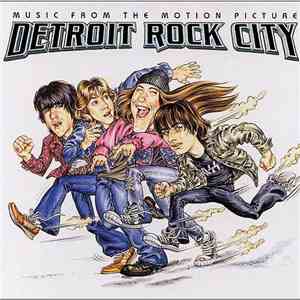 Various - Detroit Rock City (Music From The Motion Picture) album