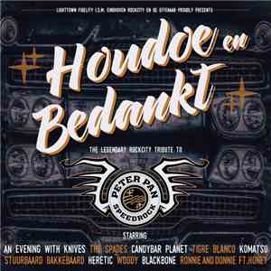 Various - Houdoe en Bedankt: The Legendary Rockcity Tribute To Peter Pan Speedrock album