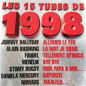 Various - Les 15 Tubes De 1998 album