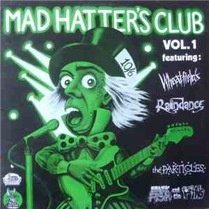 Various - Mad Hatter's Club Vol. 1 album