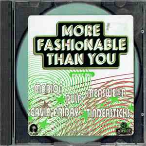 Various - More Fashionable Than You album