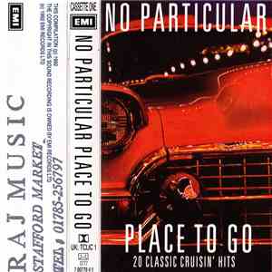 Various - No Particular Place To Go album