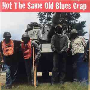 Various - Not The Same Old Blues Crap album