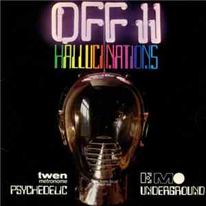 Various - Off II Hallucinations (Psychedelic Underground) album