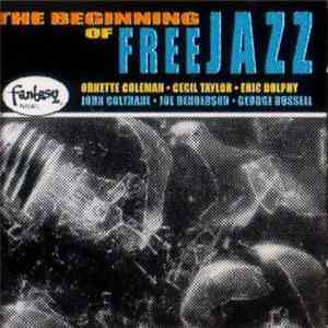 Various - The Beginning Of Free Jazz album