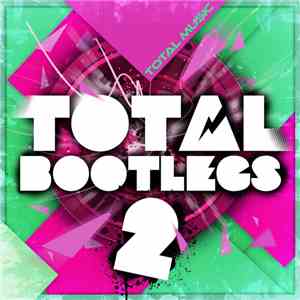 Various - Total Bootlegs 2 album