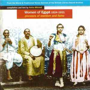 Various - Women Of Egypt 1924-1931 - Pioneers Of Stardom And Fame album