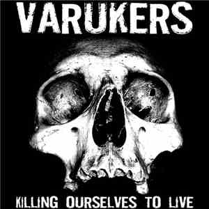 Varukers / Sick On The Bus - Killing Ourselves To Live / Music For Losers album