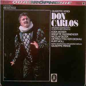 Verdi, Edda Moser, Brigitte Fassbaender, Nicolai Gedda, Dietrich Fischer-Dieskau, Kurt Moll, Radio-Symphonie-Orchester Berlin, Giuseppe Patane - Don Carlos album