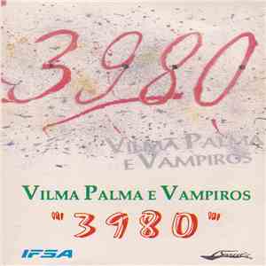 Vilma Palma E Vampiros - 3980 album