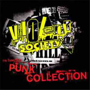 Violent Society - The Complete Punk Collection album