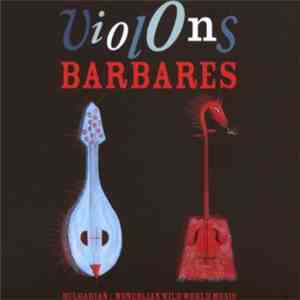 Violons Barbares - Violons Barbares album