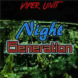Viper Unit - Night Generation album