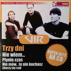Vir  - Trzy dni album