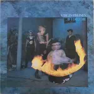 Virgin Prunes - ...If I Die, I Die album
