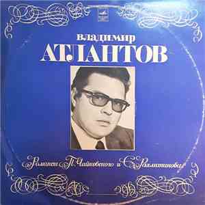Владимир Атлантов - Романсы П. Чайковского и С. Рахманинова album