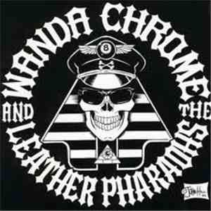 Wanda Chrome And The Leather Pharaohs - Eleven The Hard Way album