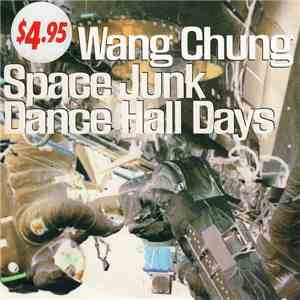 Wang Chung - Space Junk / Dance Hall Days album