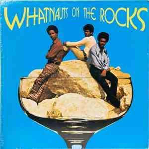 Whatnauts - Whatnauts On The Rocks album