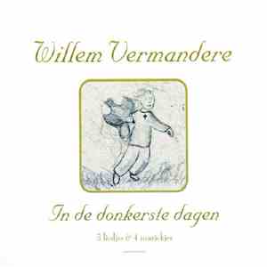 Willem Vermandere - In De Donkerste Dagen album